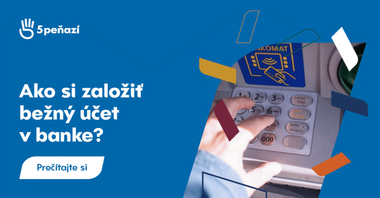 Osoba stláča tlačidlá na klávesnici bankomatu. Slovenský text na obrázku sa pýta: Ako si založiť bežný účet v banke? (Ako si otvoriť bežný účet v banke?). Logo 5penazi je v ľavom hornom rohu.